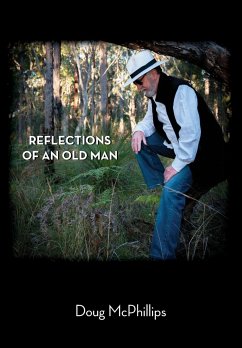 Reflections of an Old Man - McPhillips, Doug