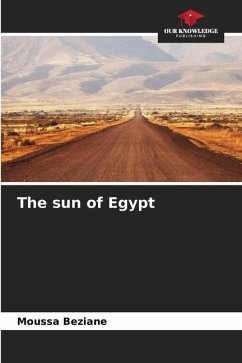 The sun of Egypt - Beziane, Moussa
