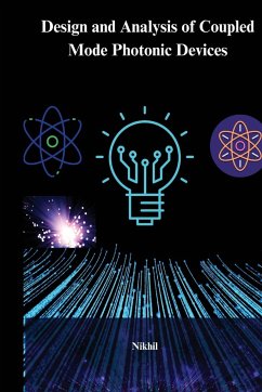 Design and analysis of coupled mode photonic devices - Nikhil