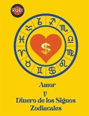 Amor y Dinero de los Signos Zodiacales