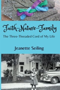 Faith-Nature-Family - Seiling, Jeanette