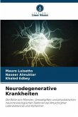 Neurodegenerative Krankheiten