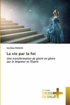 La vie par la foi - PIANGHA, Sosthène