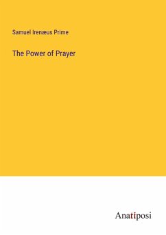 The Power of Prayer - Prime, Samuel Irenæus