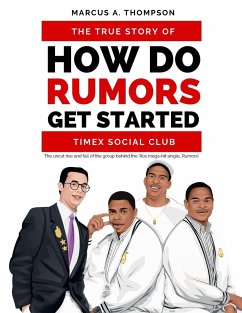 How Do Rumors Get Started - Thompson, Marcus