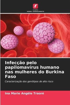 Infecção pelo papilomavírus humano nas mulheres do Burkina Faso - Traoré, Ina Marie Angèle