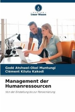 Management der Humanressourcen - Atshwel-Okel Muntungi, Godé;Kilutu Kakodi, Clément