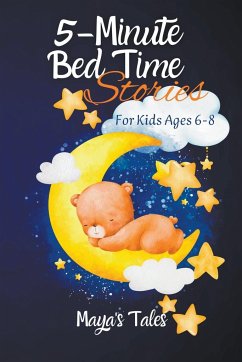 5-Minute Bedtime Stories   For Kids 6-8 Ages - Tales, Maya's