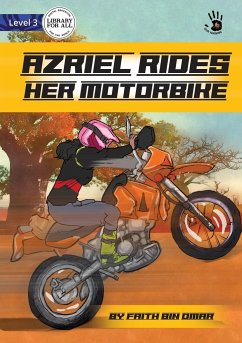 Azriel Rides her Motorbike - Our Yarning - Bin Omar, Faith