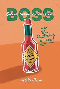 Business Owner's Secret Sauce   BOSS - Alaine, Natalia