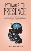 Pathways to Presence (eBook, ePUB)