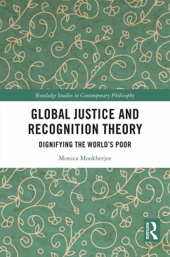 Global Justice and Recognition Theory (eBook, ePUB) - Mookherjee, Monica