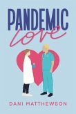 Pandemic Love (eBook, ePUB)