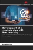 Development of a strategic plan with Benchmarking