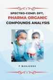 Spectro-Comp: DFT, Pharma Organic Compounds Analysis
