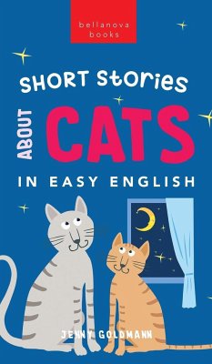 Short Stories About Cats in Easy English - Goldmann, Jenny