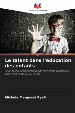 Le talent dans l'éducation des enfants - Ryatt, Michèle Manpreet