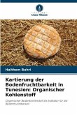 Kartierung der Bodenfruchtbarkeit in Tunesien: Organischer Kohlenstoff