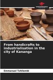 From handicrafts to industrialisation in the city of Kananga