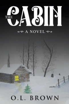 The Cabin - Brown, O. L.