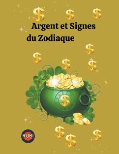 L'argent et les signes du zodiaque - Astrólogas, Rubi