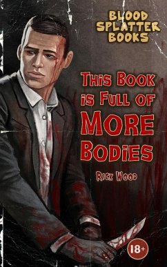 This Book is Full of More Bodies - Wood, Rick