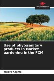Use of phytosanitary products in market gardening in the FCM