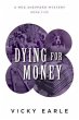 Dying for Money (eBook, ePUB) - Bild 1