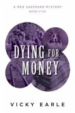 Dying for Money (eBook, ePUB)