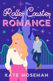 Roller Coaster Romance (eBook, ePUB)