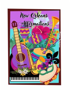 New Orleans Affirmations (eBook, ePUB) - Sampson, Omega