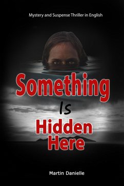 Cover Something Is Hidden Here: Mystery and Suspense Thriller in English (eBook, ePUB)