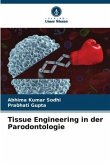 Tissue Engineering in der Parodontologie