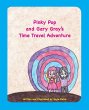 Pinky Pop and Gary Gray's Time Travel... - Bild 1