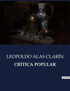 CRÍTICA POPULAR - Clarín, Leopoldo Alas