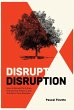 Disrupt Disruption - Bild 1