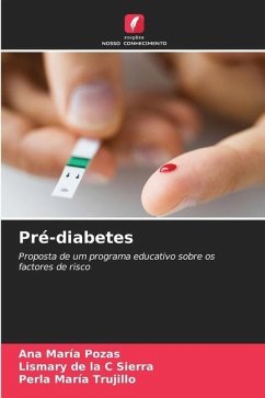 Pré-diabetes - Pozas, Ana María;Sierra, Lismary de la C;Trujillo, Perla María