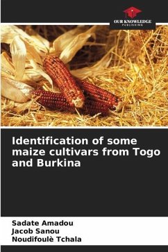 Identification of some maize cultivars from Togo and Burkina - Amadou, Sadate;Sanou, Jacob;Tchala, Noudifoulè