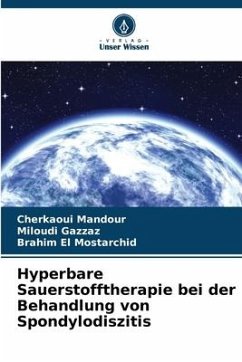 Hyperbare Sauerstofftherapie bei der Behandlung von Spondylodiszitis - Mandour, Cherkaoui;Gazzaz, Miloudi;El Mostarchid, Brahim