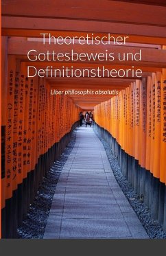 Theoretischer Gottesbeweis und Definitionstheorie - Lamesch, Paul
