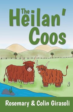 The Heilan' Coos - Girasoli, Rosemary; Girasoli, Colin