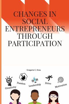 Changes in social entrepreneurs through participation - Gregorio, C. Enos