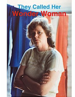 They Called Her Wonder Woman - Vaughan, F. N. S. K.