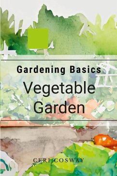 Gardening Basics - Cosway, Ceri