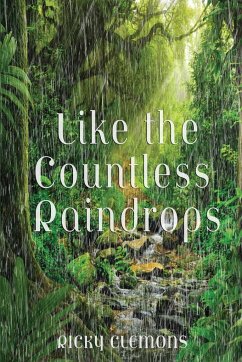 Like the Countless Raindrops - Clemons, Ricky