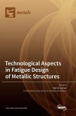 Technological Aspects in Fatigue Design of Metallic Structures