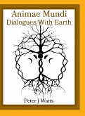 Animae Mundi ~ Dialogues With Earth Hardcover