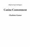 Canine Contentment (Help Your Dog To Be Happier) (eBook, ePUB)