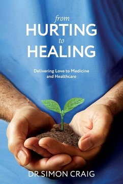From Hurting to Healing - Craig, Simon