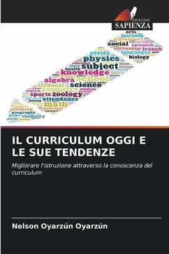 IL CURRICULUM OGGI E LE SUE TENDENZE - Oyarzún Oyarzún, Nelson